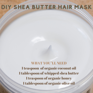 DIY Shea Butter Hair Mask