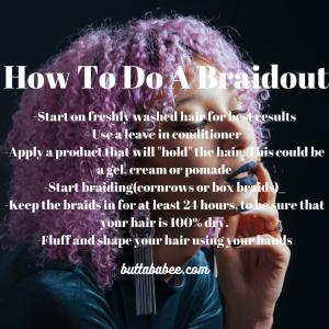 How to do braid outs